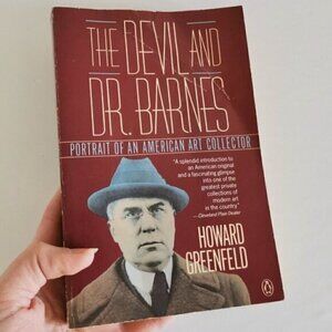 1987 The Devil and Dr Barnes Book, American Art Collector US Art History